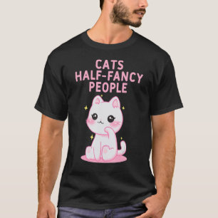 Camiseta Gatos Mitad Gente Gato Gato Humor Gato Mamá