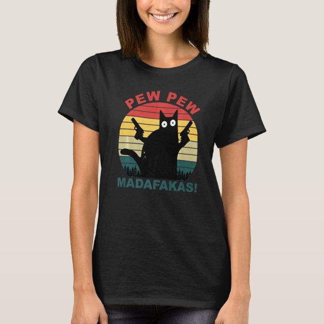 Camiseta Gatos Pew Pew Madafakas Gato (Anverso)