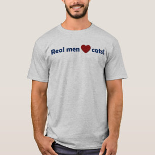 Camiseta ¡Gatos reales del amor de los hombres!