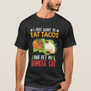 Camiseta Gatos siameses SOLO QUIEREN COMER TACOS Y ACARICIA