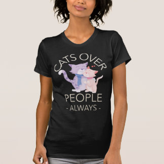 Camiseta Gatos Sobre Personas Siempre Amante de los Gatos I