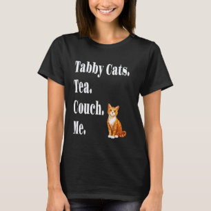 Camiseta Gatos Tabby Divertidos Té Sofá Me Gato Naranja Tab
