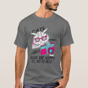 Camiseta Gatos Y Cámaras Me Hacen Feliz, No Tanto