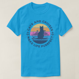 Camiseta Gatos y cruceros hacen que la vida sea una camiset