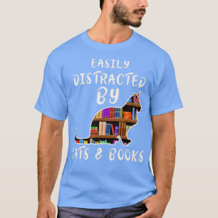 Camiseta Gatos y libros fácilmente distraen a los lectores 