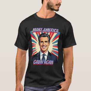 Camiseta Gavin Newsom para el presidente 2028 Hacer Améri