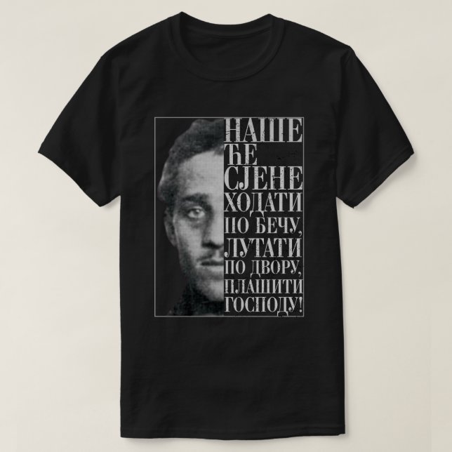 Camiseta Gavrilo Princip Citat (Diseño del anverso)