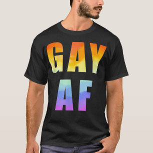 Camiseta Gay AF LGBTQ Orgullo Gay Qoute Bandera Arcoiris Or