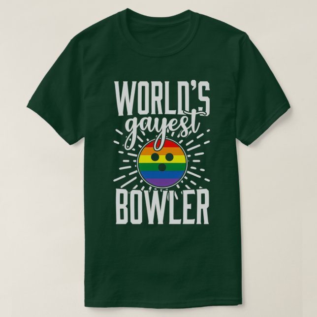 Camiseta Gay Bowling Funny Worlds Gayest Bowler T (Diseño del anverso)