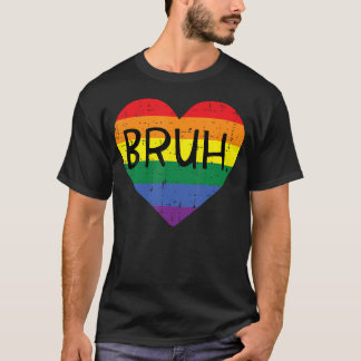 Camiseta Gay Bruh Corazón Arcoíris Divertido Mes del Orgull