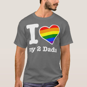 Camiseta Gay Dads I Love My 2 Dads with Rainbow Heart