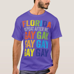 Camiseta Gay de Florida dice Gay dice que trans se queda or