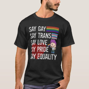 Camiseta Gay de Florida dice Gay dice Trans Say Love LGBTQ 