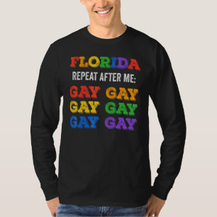 Camiseta Gay de Florida dice Gay dice Trans Stay Orgulloso 