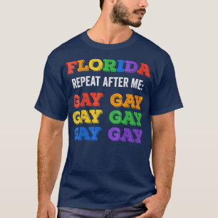 Camiseta Gay de Florida dice que el trans gay se queda orgu