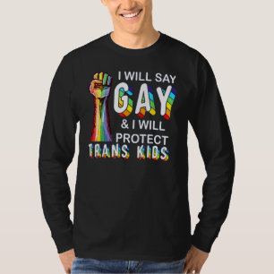 Camiseta Gay De Florida Diré Gay Y Protegeré Trampa