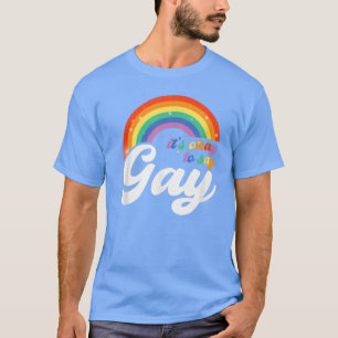 Camiseta Gay está bien decir orgullo de la bandera del Orgu