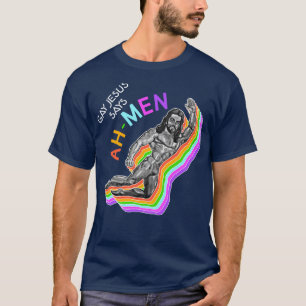 Camiseta Gay Jesus dice AhMen Gay para el diseño de Jesús