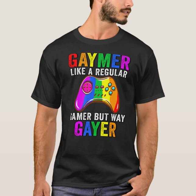 Camiseta Gay Lgbt Como Un Jugador Regular Pero Camino Gayer (Anverso)