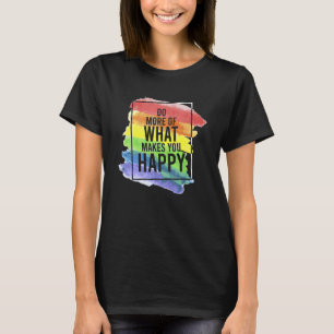 Camiseta Gay LGBT Haz más citas de felicidad