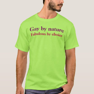 Camiseta Gay por la naturaleza, fabulosa por la opción