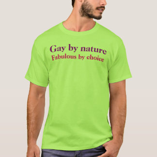 Camiseta Gay por la naturaleza, fabulosa por la opción