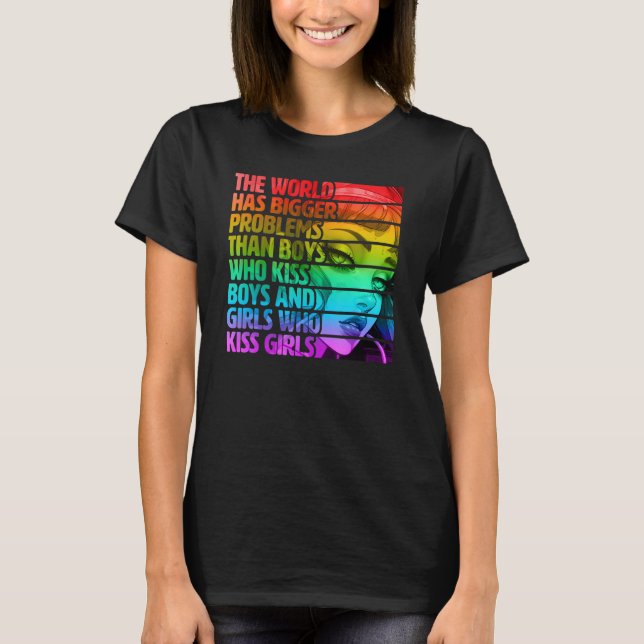Camiseta Gay Pride LGBTQ  The World Has Bigger Problems Rai (Anverso)