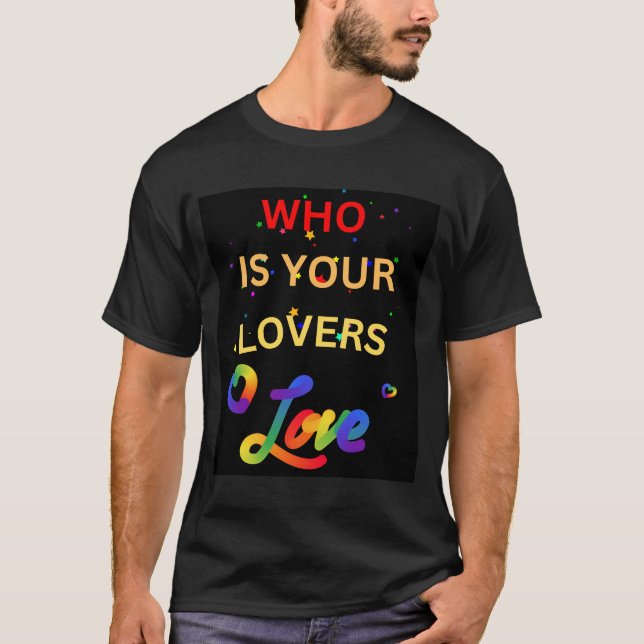Camiseta Gay que es tu amor de amor (Anverso)