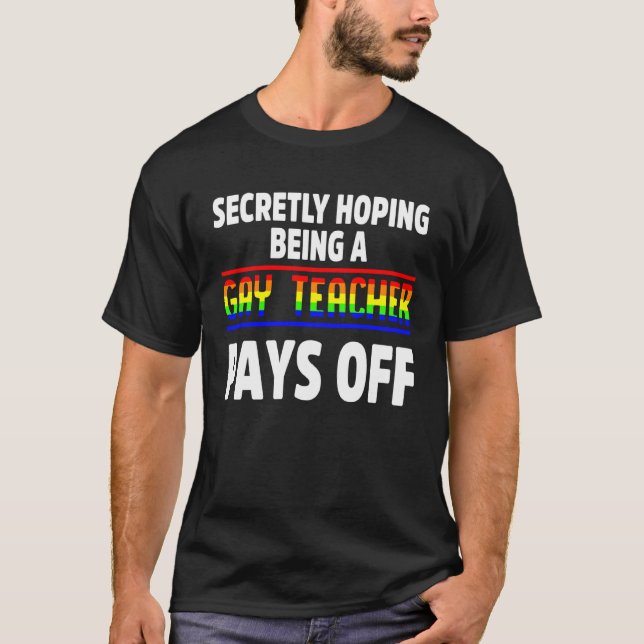 Camiseta Gay teacher LGBT Pride Month Ally Hoping LGBTQIA (Anverso)