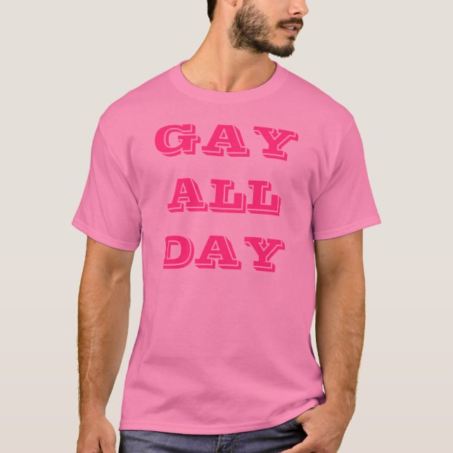 Camiseta Gay todo el día (Anverso)
