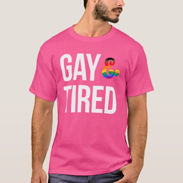 Camiseta Gay y Cansado (Anverso)