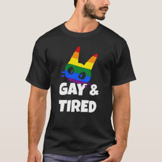 Camiseta Gay y cansado