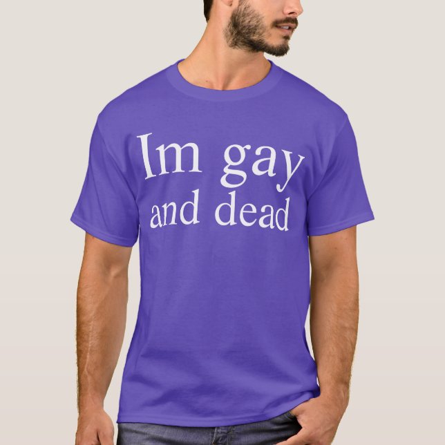 Camiseta gay y muerto (Anverso)