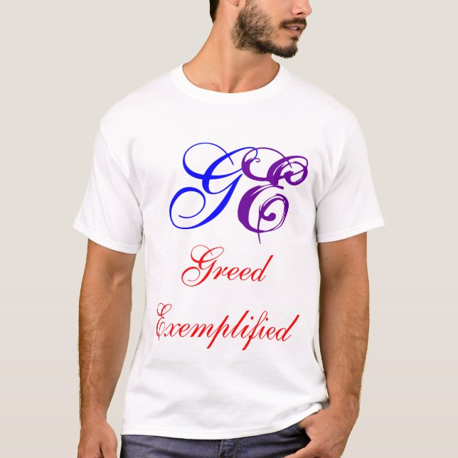 Camiseta GE, avaricia ejemplificada (Anverso)