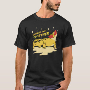 Camiseta Geck Yo Actúo Juntos Gecko Lizard Reptile Gecko