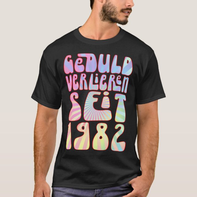 Camiseta Geduld Verlieren Seit 1982 41 Jahre Alter Geburtst (Anverso)