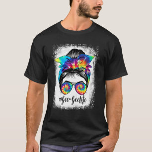 Camiseta Gee Gee Gee Life Messy Hair Bun Tie Dye Mothe