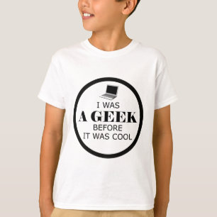 Camiseta Geek Antes De Que Fuera El Chica De Guay