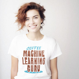 Camiseta Geek Clever Coffee Machine Learning