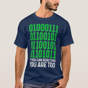 Camiseta Geek Código Binario Si Puede Leer Esto Es