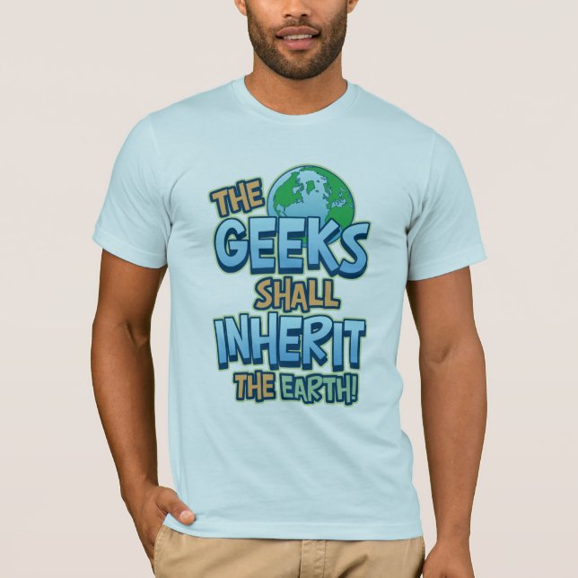Camiseta Geeks Heredar la Tierra (Anverso)