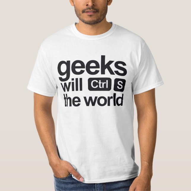 Camiseta geekswillsavetheworld (Anverso)