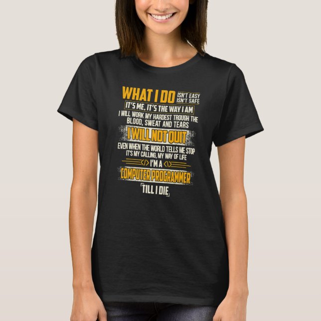Camiseta Geeky Informática Friki de la Computadora Qué Hago (Anverso)