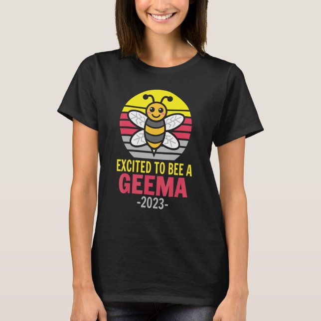 Camiseta Geema 2023   Bee   Grandma   Excited To Be A Geema (Anverso)