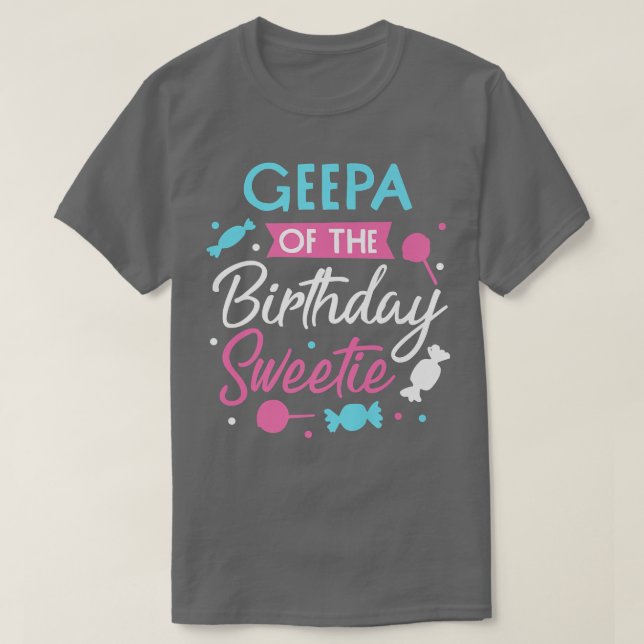 Camiseta Geepa Del Cumpleaños Sweetie Candy Bday Fiesta Gra (Diseño del anverso)