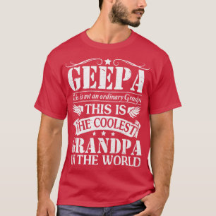 Camiseta Geepa No El Abuelo Ordinario El Abuelo Más Coolero