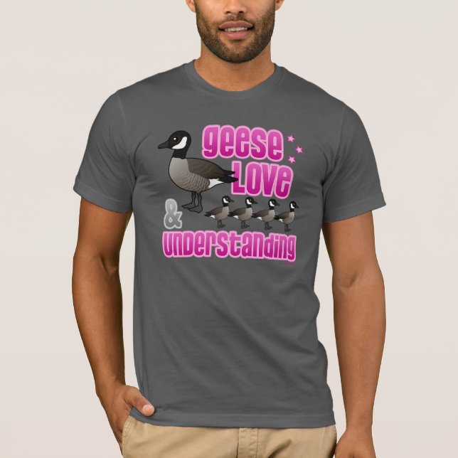 Camiseta Geese, amor y comprensión (Anverso)