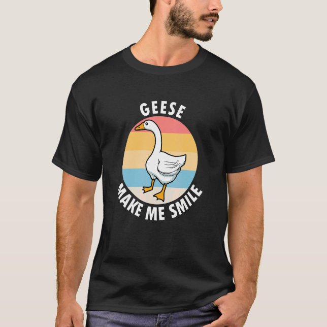 Camiseta Geese Me Hizo Sonreír Ave De Cabosa (Anverso)