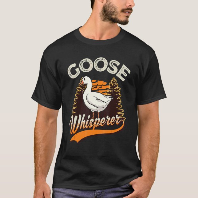 Camiseta Geese Whisperer Goose (Anverso)