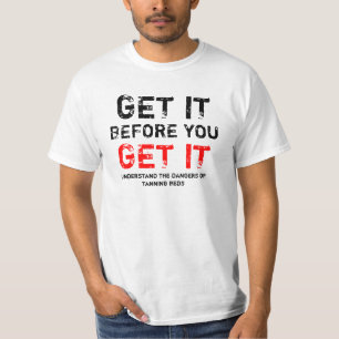 Camiseta ¡Gei él antes de que usted lo consiga!